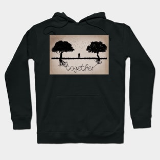 togetherness Hoodie